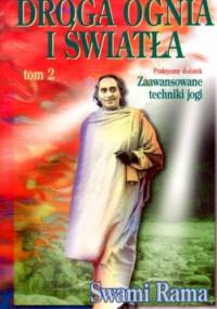 Droga ognia i światła tom 2 - Swami Rama