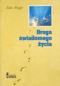 Droga świadomego życia - Ken Page