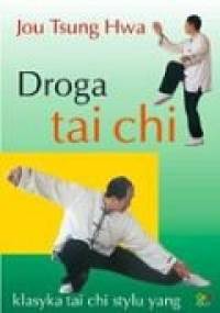 Droga tai-chi. Tao odrodzenia - Jou Tsung Hwa