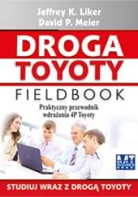 Droga Toyoty Fieldbook - Jeffrey K. Liker, David Meier