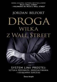 Droga Wilka z Wall Street - Jordan Belfort