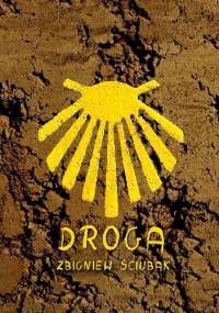 Droga - Zbigniew Ściubak