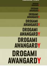 Drogami Awangardy - Tadeusz Kłak