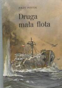 Druga mała flota - Jerzy Pertek