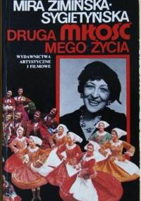 Druga miłość mego życia - Mira Zimińska-Sygietyńska