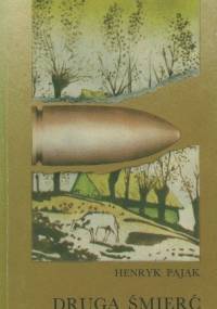 Druga śmierć - Henryk Pająk