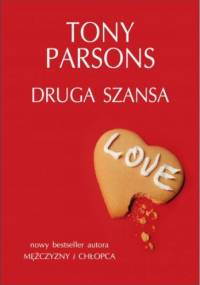 Druga szansa - Tony Parsons