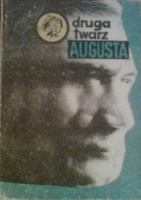 Druga Twarz Augusta - Jan Trzaska