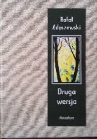 Druga wersja - Rafał Adaszewski