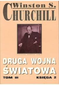 Druga Wojna Światowa. Tom III. Księga 2 - Winston Churchill