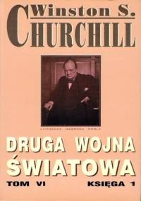 Druga wojna światowa. Tom VI. Księga 1 - Winston Churchill