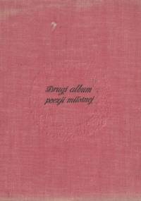 Drugi album poezji miłosnej - Wiktor Woroszylski
