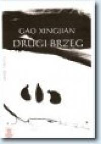 Drugi brzeg - Gao Xingjian
