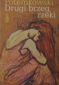 Drugi brzeg rzeki - Anatol Potemkowski