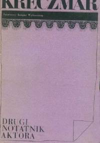 Drugi notatnik aktora - Jan Kreczmar