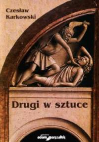 Drugi w sztuce - Czesław Karkowski