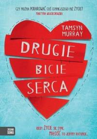 Drugie bicie serca - Tamsyn Murray