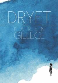 Dryft - Karen Gillece