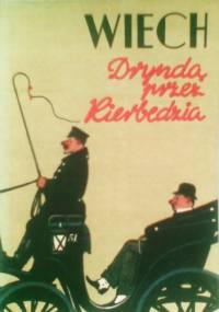 Dryndą przez Kierbedzia - Stefan Wiechecki