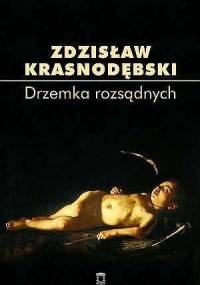 Drzemka rozsądnych - Zdzisław Krasnodębski