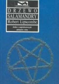 Drzewo Salamandry - Robert Lipscombe