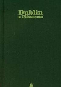 Dublin z Ulissesem - Piotr Paziński