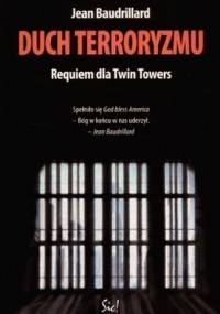 Duch terroryzmu - Jean Baudrillard