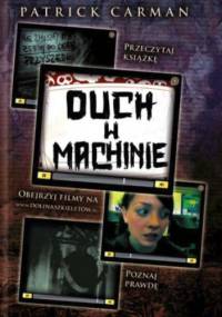 Duch w machinie - Patrick Carman