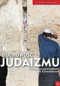 Duchowość Judaizmu - Prozorowski Adam