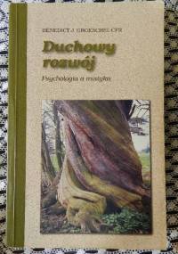 Duchowy rozwój - Benedict J. Groeschel
