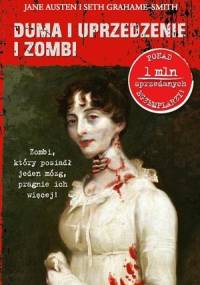 Duma i uprzedzenie i zombi - Jane Austen, Seth Grahame-Smith