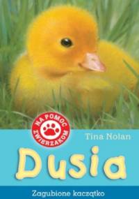 Dusia-zagubione kaczątko - Tina Nolan
