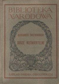 Dusze nieśmiertelne - Aleksander Świętochowski