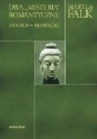 Dwa "misteria" romantyczne. Novalis - Słowacki - Maryla Falk