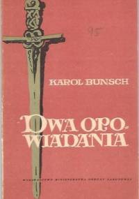 Dwa opowiadania - Karol Bunsch