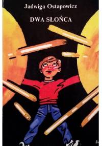 Dwa słońca - Jadwiga Ostapowicz