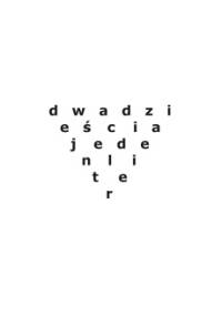 dwadzieścia jeden liter / ten letters - Zenon Fajfer