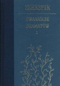 Dwanaście dramatów. Tom 2 - William Shakespeare