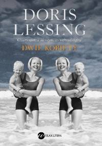 Dwie kobiety - Doris Lessing