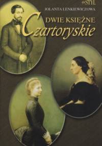 Dwie księżne Czartoryskie - Jolanta Lenkiewiczowa