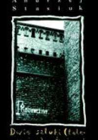 Dwie sztuki (telewizyjne) o śmierci - Andrzej Stasiuk