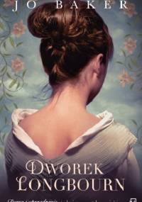 Dworek Longbourn - Jo Baker