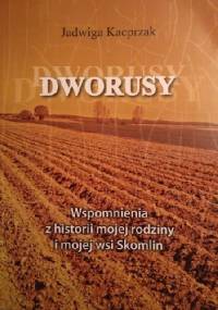 Dworusy. - Jadwiga Kacprzak
