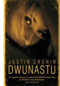 Dwunastu - Justin Cronin