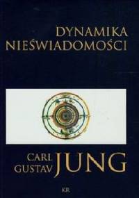 Dynamika nieświadomości - Carl Gustav Jung