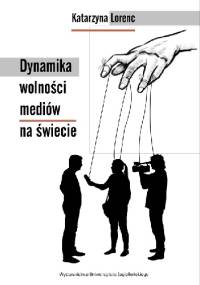 Dynamika wolności mediów na świecie - Katarzyna Lorenc