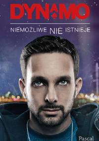 Dynamo - Niemożliwe nie istnieje - Steven Frayne