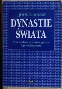 Dynastie świata - John E. Morby