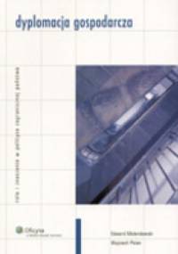 Dyplomacja gospodarcza - Wojciech Polan, Edward Molendowski