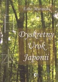 Dyskretny urok Japonii - Esho Muraishi